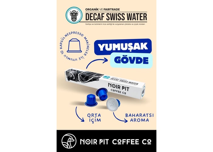 Decaf Swiss Water Kapsül Kahve (Kafeinsiz, 10 adet) - Noir Pit Coffee